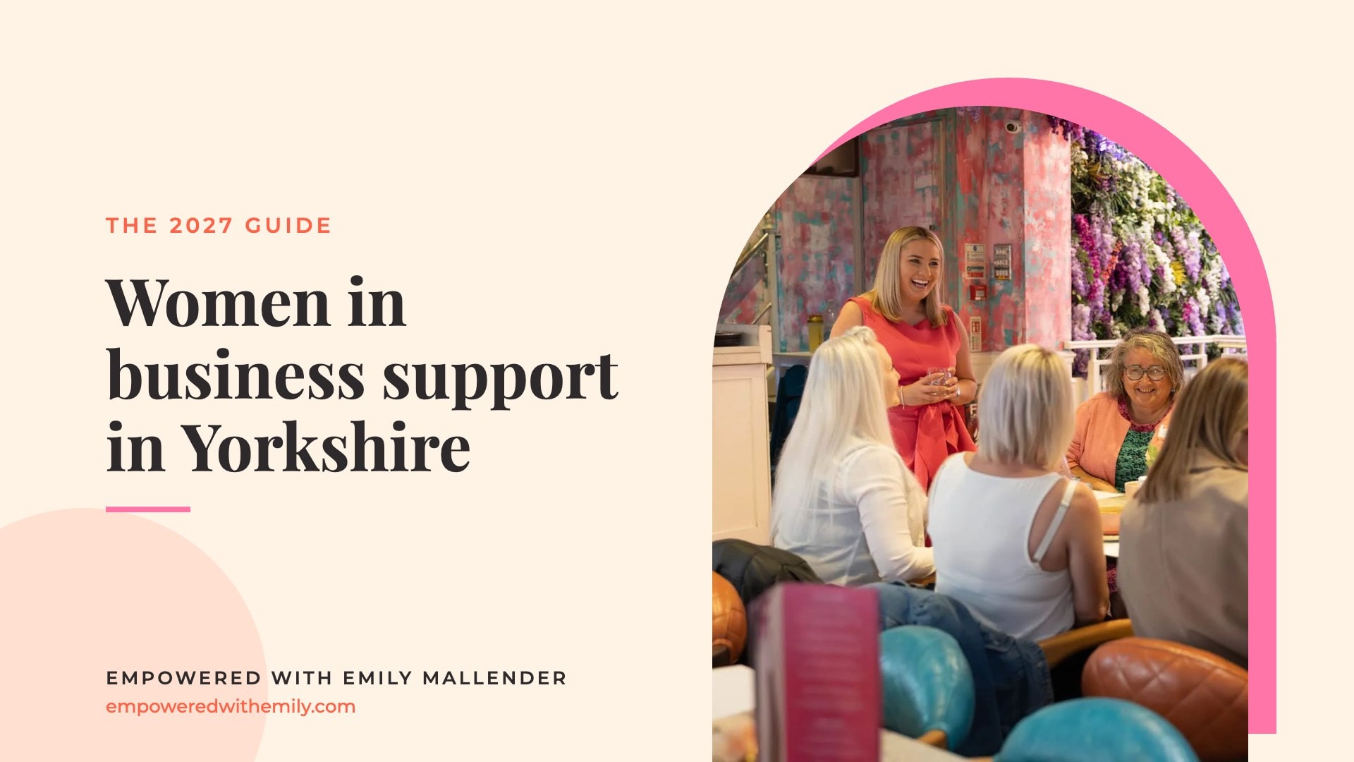 Women in business support in Yorkshire: blog by Emily Mallender, business coach for women